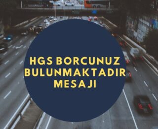 HGS Borcunuz Bulunmaktadır Mesajı: Dolandırıcılık Mı?