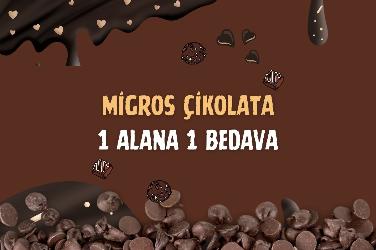 Migros Çikolata 1 Alana 1 Bedava