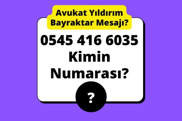 05454166035 Kimin Numarası?