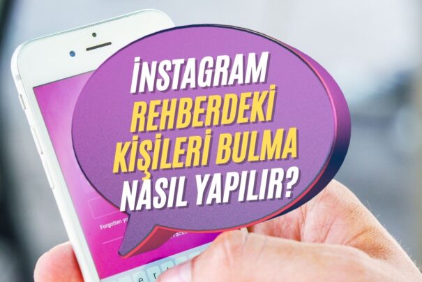 İnstagram Rehberdeki Kişileri Bulma Nasıl Yapılır?