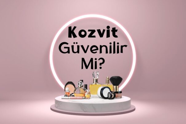Kozvit Güvenilir Mi?