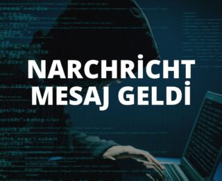 Narchricht Mesaj Geldi? Dolandırıcı mı?