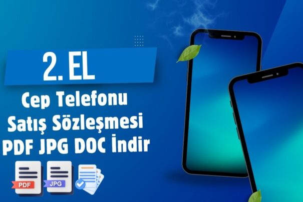 2.El Cep Telefonu Satış Sözleşmesi PDF JPG DOC İndir