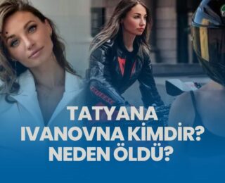 Tatyana Ivanovna Kimdir? Rus Youtuber Neden Öldü? Türkiye’de Mi Öldü?
