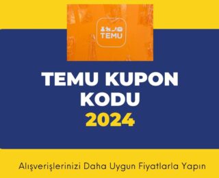 Temu Kupon Kodu: Alışverişlerinizi Daha Uygun Fiyatlarla Yapın