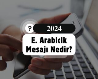E. Arablclk Mesajı Nedir?