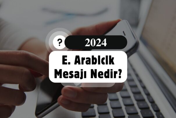 E. Arablclk Mesajı Nedir?