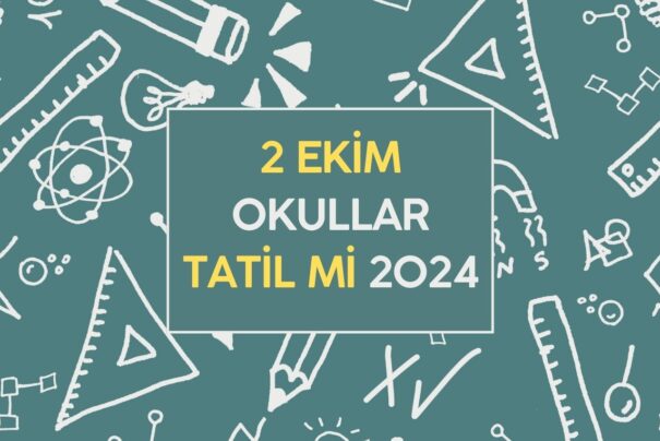 2 Ekim Okullar Tatil Mi 2024