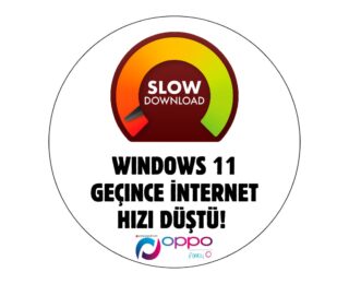 internet Hızı Düştü: Windows 11
