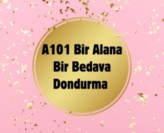 A101 Bir Alana Bir Bedava Dondurma Kampanyası