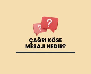 Çağrı Köse Mesajı Nedir?
