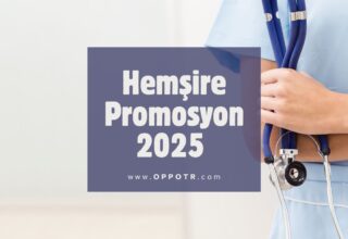 Hemşire Promosyon 2025 Son Gelişmeler!