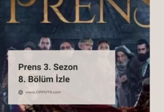 Prens 3. Sezon 8. Bölüm İzle