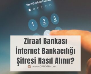 Ziraat Bankası İnternet Bankacılığı Şifresi Nasıl Alınır?