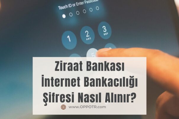 Ziraat Bankası İnternet Bankacılığı Şifresi Nasıl Alınır?