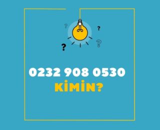 02329080530 Kimin Numarası?