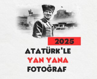Atatürk’le Yan Yana Fotoğraf Nasıl Yapılır?