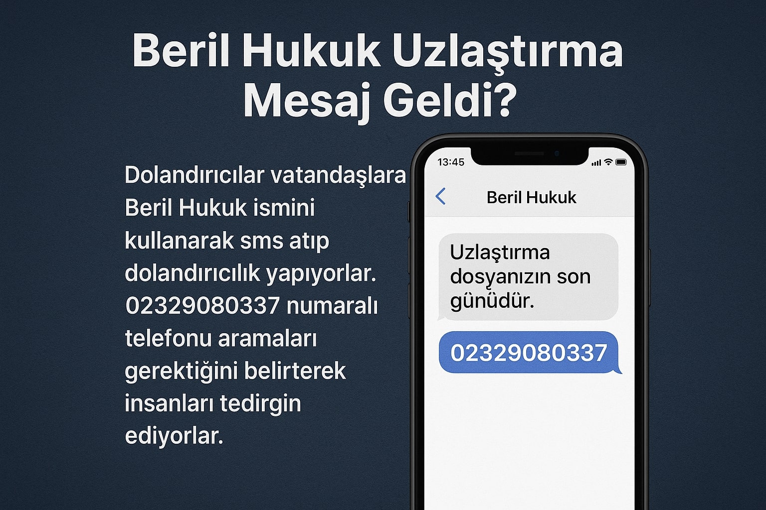 Beril Hukuk Uzlaştırma Mesajı Geldi - 02329080337 kim