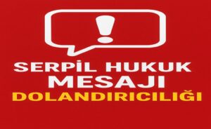Serpil Hukuk Mesaj Geldi?