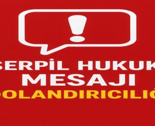 Serpil Hukuk Mesaj Geldi?