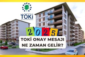 Toki Onay Mesajı Ne Zaman Gelir?