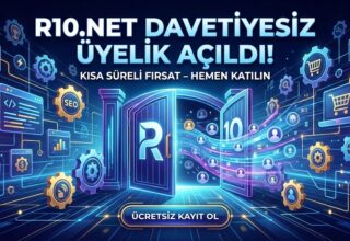 R10.net’ten Dev Adım: Davetiye Şartı Geçici Olarak Kaldırıldı!