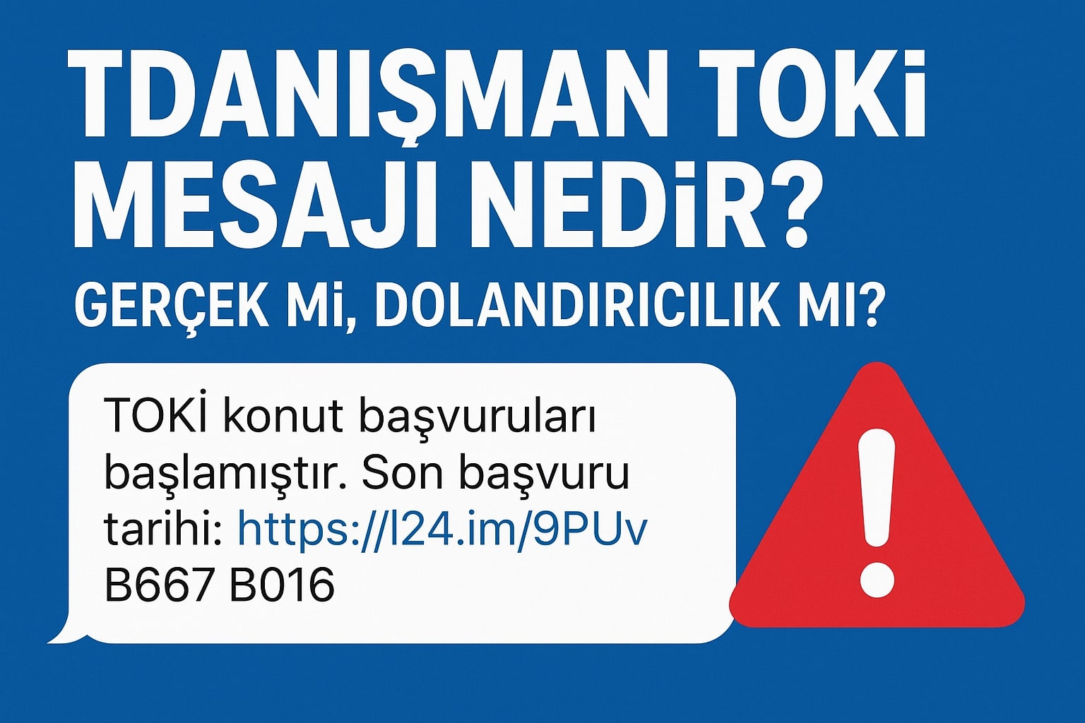 Tdanışman Toki Mesajı Nedir