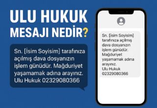 Ulu Hukuk Mesajı Nedir?