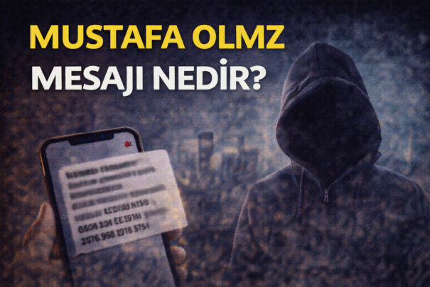 MUSTAFA OLMZ Mesajı Nedir?