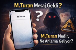 m.turan Kimdir? Gelen Mesaj Nedir?