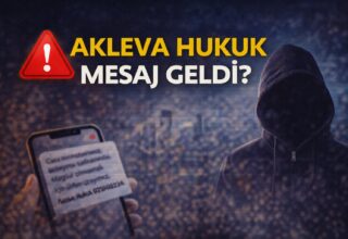Akleva Hukuk Mesaj Geldi?