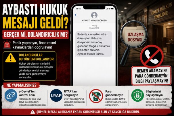 Aybastı Hukuk Mesajı Gerçek Mi?