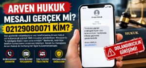 Arven Hukuk Mesajı Gerçek Mi? 6 Arven Hukuk Mesajı Gerçek Mi